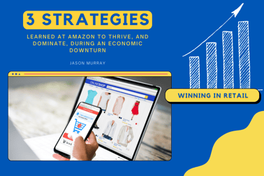 Winning in Retail - Amazon Strategies Blog